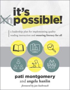 It’s Possible! A Leadership Plan for Implementing Quality Reading Instruction and Ensuring Literacy for All